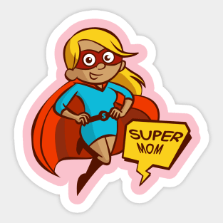 Super mothers day gift! Super mom! Sticker